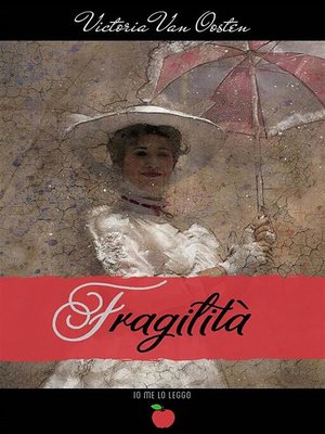 cover image of Fragilità ( Collana Io me lo leggo)